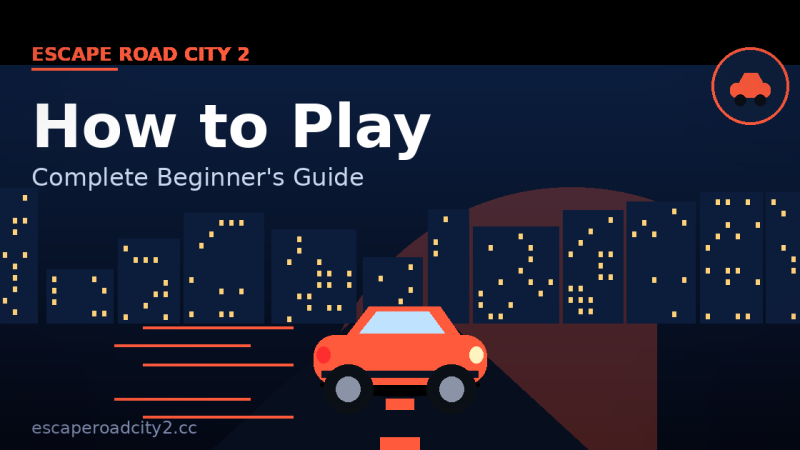 How to Play Escape Road City 2: Complete Beginner’s Guide