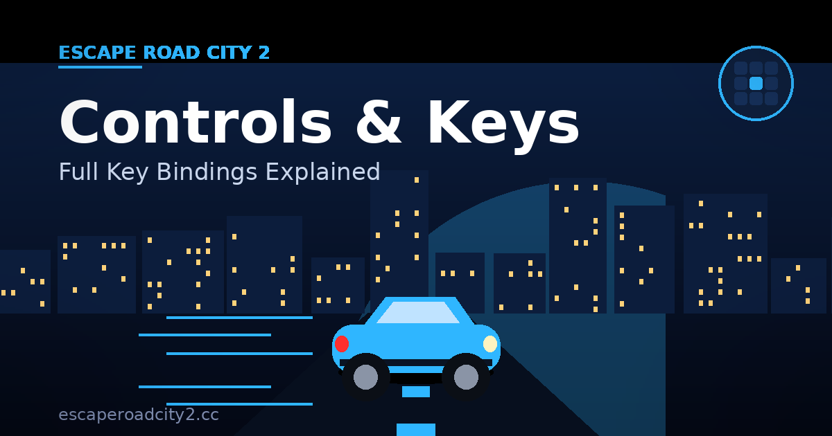 Escape Road City 2 Controls: Full Key Bindings Explained