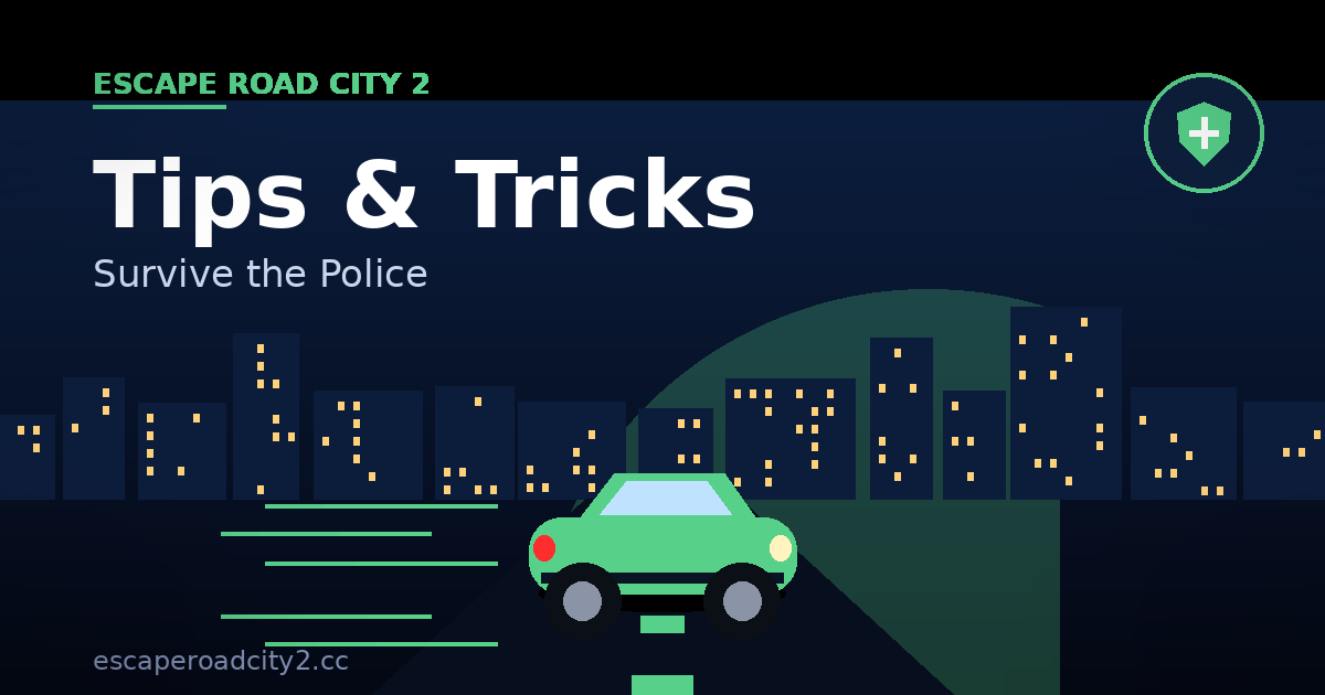 Escape Road City 2 Tips & Tricks to Survive the Police